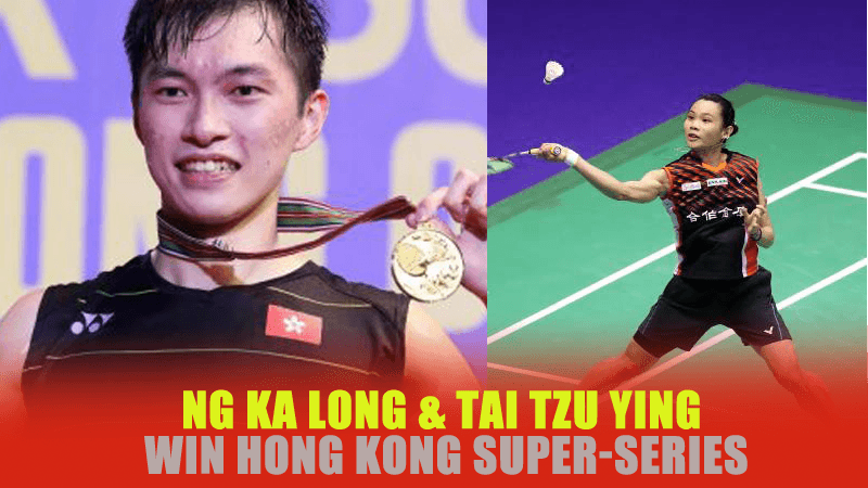 NG Ka Long and Tai Tzu Ying Win Hong Kong Super-Series