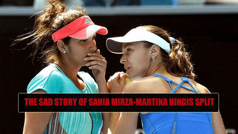 The Sad Story of Sania Mirza-Martina Hingis Split