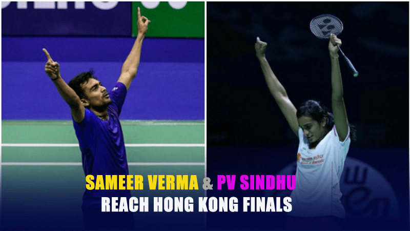 India’s PV Sindhu & Sameer Verma Reach Hong Kong Finals