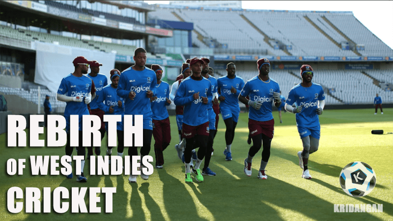 Rebirth of West Indies Cricket 2017