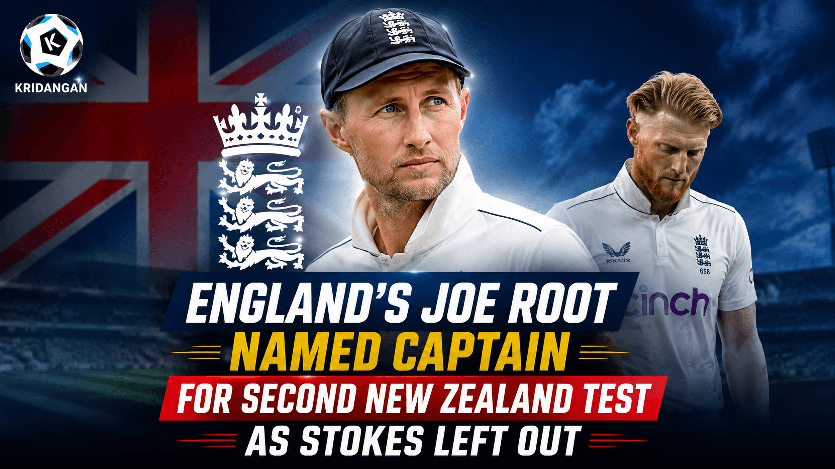 Englandâs Joe Root Named Captain for Second New Zealand Test as Stokes Left Out