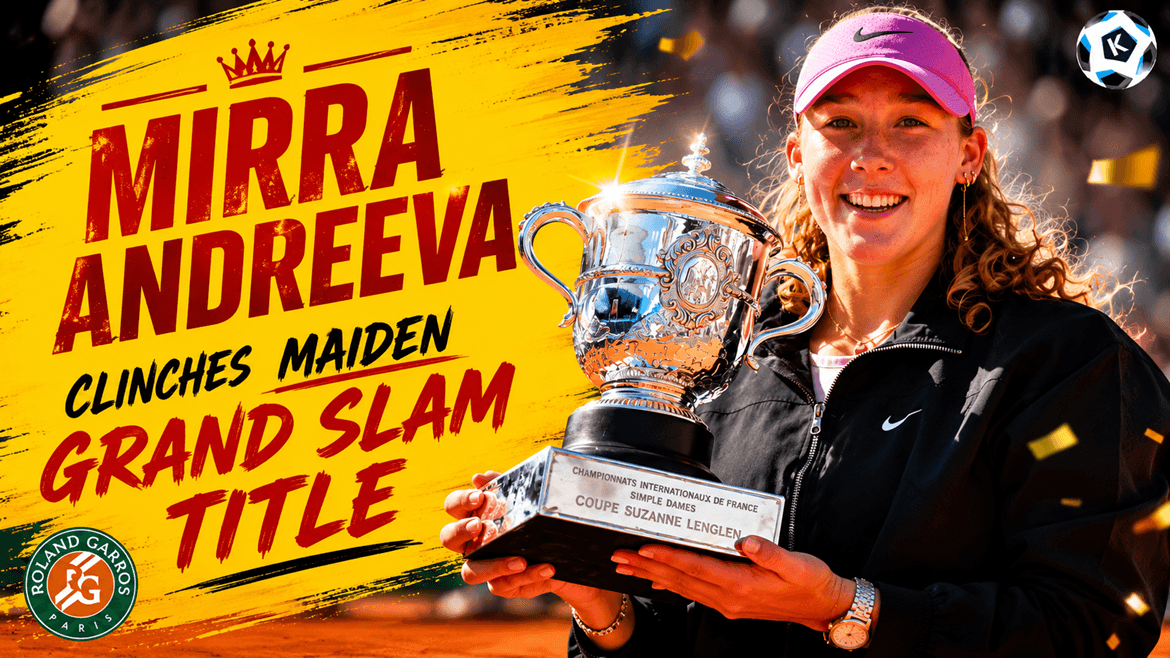 Mirra Andreeva Clinches Maiden Grand Slam Title