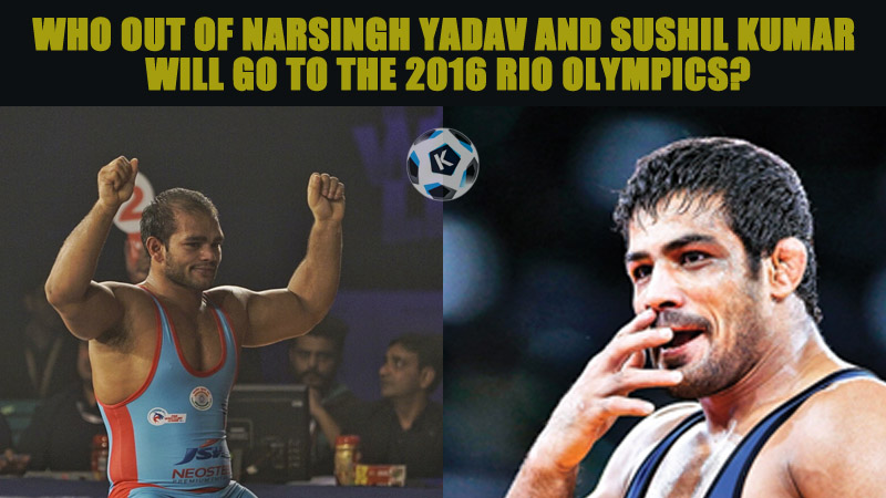 Who Out of Narsingh Yadav and Sushil Kumar Will Go to the 2016 Rio Olympics-