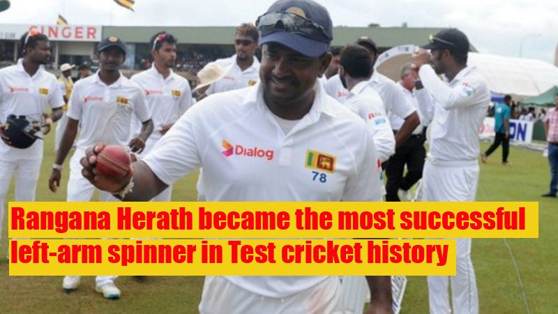 Rangana Herath became the most successful left-arm spinner in Test cricket history