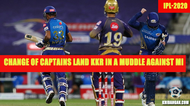 Change of Captains land KKR in a muddle against MI